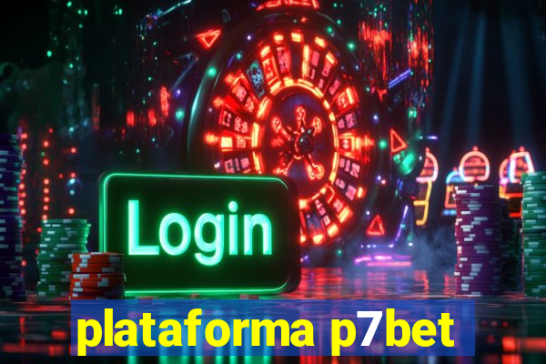 plataforma p7bet